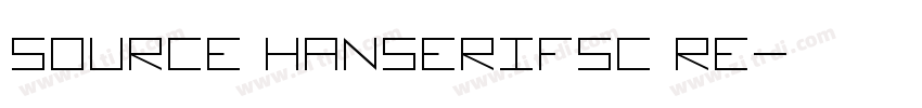 source hanserifSC re字体转换